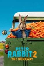 Nonton Film Peter Rabbit 2: The Runaway (2021) Terbaru Subtitle Indonesia