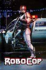 Nonton Film RoboCop (1987) Terbaru Subtitle Indonesia