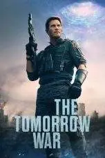 Nonton Film The Tomorrow War (2021) Terbaru Subtitle Indonesia