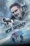 Nonton Film The Ice Road (2021) Terbaru Subtitle Indonesia