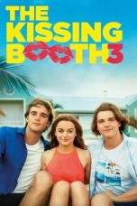 Nonton Film The Kissing Booth 3 (2021) Terbaru Subtitle Indonesia