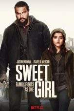 Nonton Film Sweet Girl (2021) Terbaru Subtitle Indonesia