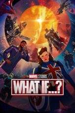 Nonton Film What If…? (2021) Season 1-2 Complete Terbaru Subtitle Indonesia