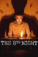 Nonton Film The 8th Night (2021) Terbaru Subtitle Indonesia