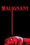 Nonton Film Malignant (2021) Terbaru Subtitle Indonesia