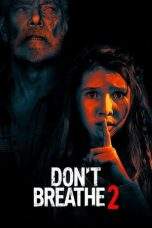 Nonton Film Don’t Breathe 2 (2021) Terbaru Subtitle Indonesia