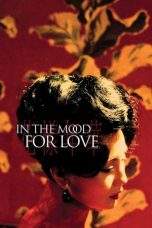 Nonton Film In the Mood for Love (2000) Terbaru Subtitle Indonesia