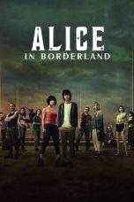 Nonton Film Alice in Borderland (2020) Season 1 Complete Terbaru Subtitle Indonesia