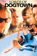 Nonton Film Lords of Dogtown (2005) Terbaru Subtitle Indonesia
