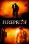 Nonton Film Fireproof (2008) Terbaru Subtitle Indonesia
