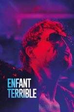 Nonton Film Enfant Terrible (2020) Terbaru Subtitle Indonesia