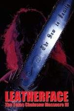 Nonton Film Leatherface: The Texas Chainsaw Massacre III (1990) Terbaru Subtitle Indonesia