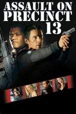 Nonton Film Assault on Precinct 13 (2005) Terbaru Subtitle Indonesia