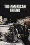 Nonton Film The American Friend (1977) Terbaru Subtitle Indonesia