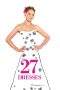 Nonton Film 27 Dresses (2008) Terbaru Subtitle Indonesia