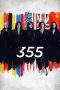 Nonton Film The 355 (2022) Terbaru Subtitle Indonesia