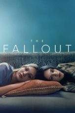 Nonton Film The Fallout (2021) Terbaru Subtitle Indonesia