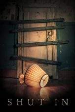 Nonton Film Shut In (2022) Terbaru Subtitle Indonesia
