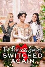 Nonton Film The Princess Switch: Switched Again (2020) Terbaru Subtitle Indonesia