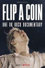 Nonton Film Flip a Coin: ONE OK ROCK Documentary (2021) Terbaru Subtitle Indonesia