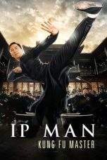 Nonton Film Ip Man: Kung Fu Master (2019) Terbaru Subtitle Indonesia