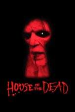 Nonton Film House of the Dead (2003) Terbaru Subtitle Indonesia