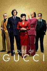 Nonton Film House of Gucci (2021) Terbaru Subtitle Indonesia