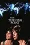 Nonton Film The Turning Point (1977) Terbaru Subtitle Indonesia