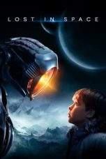 Nonton Film Lost in Space (2018-2021) Season 1-3 Complete Terbaru Subtitle Indonesia