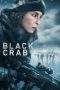 Nonton Film Black Crab (2022) Terbaru Subtitle Indonesia