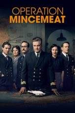 Nonton Film Operation Mincemeat (2022) Terbaru Subtitle Indonesia