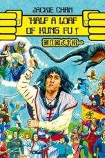 Nonton Film Half a Loaf of Kung Fu (1978) Terbaru Subtitle Indonesia