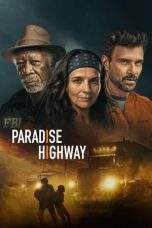 Nonton Film Paradise Highway (2022) Terbaru Subtitle Indonesia