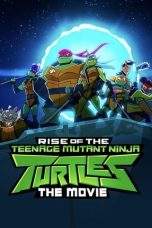 Nonton Film Rise of the Teenage Mutant Ninja Turtles: The Movie (2022) Terbaru Subtitle Indonesia