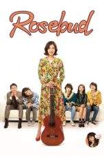 Nonton Film Rosebud (2019) Terbaru Subtitle Indonesia