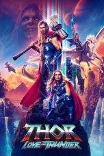 Nonton Film Thor: Love and Thunder (2022) Terbaru Subtitle Indonesia