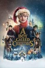 Nonton Film A Boy Called Christmas (2021) Terbaru Subtitle Indonesia