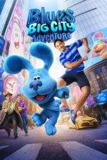 Nonton Film Blue’s Big City Adventure (2022) Terbaru Subtitle Indonesia