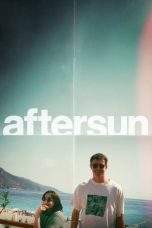 Nonton Film Aftersun (2022) Terbaru Subtitle Indonesia