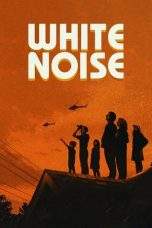 Nonton Film White Noise (2022) Terbaru Subtitle Indonesia