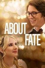 Nonton Film About Fate (2022) Terbaru Subtitle Indonesia
