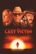 Nonton Film The Last Victim (2022) Terbaru Subtitle Indonesia