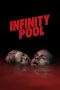 Nonton Film Infinity Pool (2023) Terbaru Subtitle Indonesia