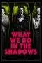 Nonton Film What We Do in the Shadows (2014) Terbaru Subtitle Indonesia