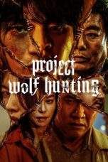 Nonton Film Project Wolf Hunting (2022) Terbaru Subtitle Indonesia