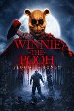 Nonton Film Winnie the Pooh: Blood and Honey (2023) Terbaru Subtitle Indonesia