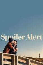 Nonton Film Spoiler Alert (2022) Terbaru Subtitle Indonesia