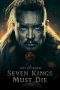 Nonton Film The Last Kingdom: Seven Kings Must Die (2023) Terbaru Subtitle Indonesia