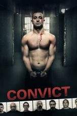 Nonton Film Convict (2014) Terbaru Subtitle Indonesia