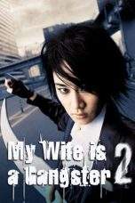 Nonton Film My Wife Is A Gangster 2 (2003) Terbaru Subtitle Indonesia